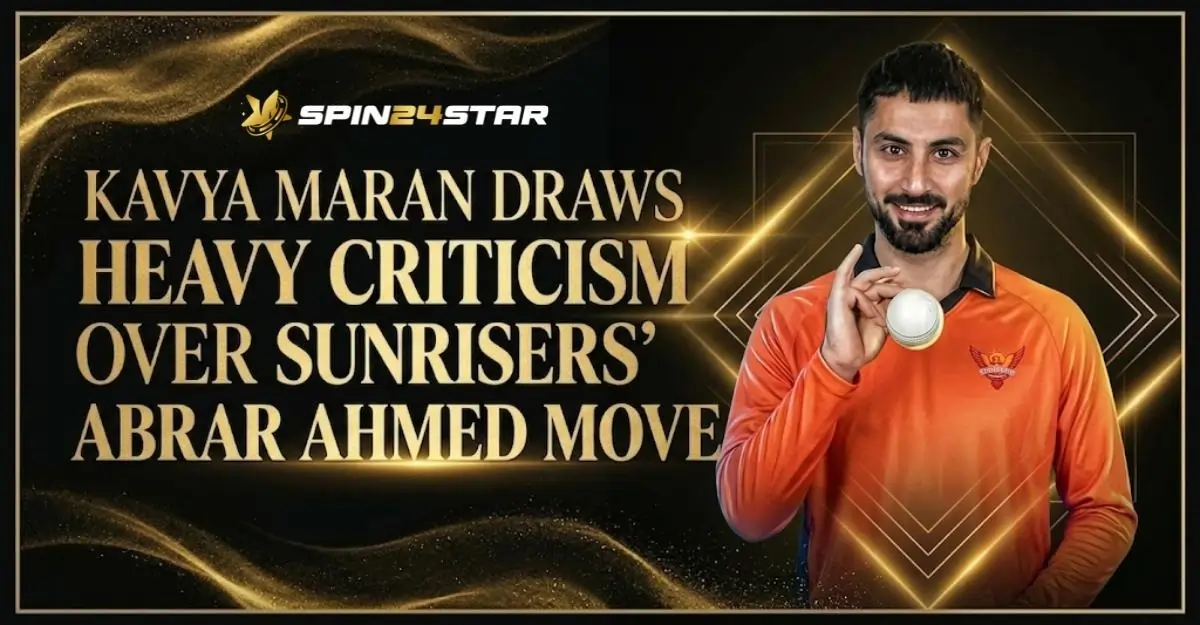 Image featuring a smiling cricketer in an orange jersey holding a white ball, alongside the text "KAVYA MARAN DRAWS HEAVY CRITICISM OVER SUNRISERS' ABRAR AHMED MOVE" and the "SPIN24STAR" logo on a black and gold background.