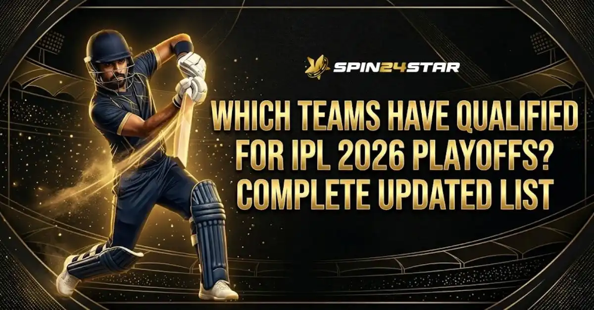 Image featuring a cricketer swinging a bat on the left, surrounded by glowing gold light trails. On the right, bold gold text reads, "WHICH TEAMS HAVE QUALIFIED FOR IPL 2026 PLAYOFFS? COMPLETE UPDATED LIST." The Spin24Star logo is positioned at the top center against a dark background with gold stadium outlines and sparkling effects.