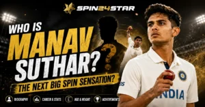 Manav Suthar cricket biography graphic featuring the Spin24star logo, a young Indian left-arm spinner, and the headline “Who Is Manav Suthar? The Next Big Spin Sensation?”