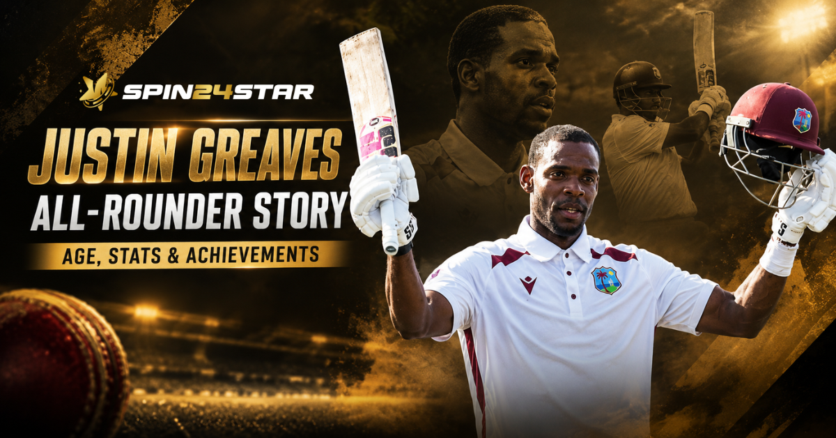 Cricketer Justin Greaves raising his bat in West Indies kit, with Spin24Star logo and text "Justin Greaves All-Rounder Story: Age, Stats & Achievements."